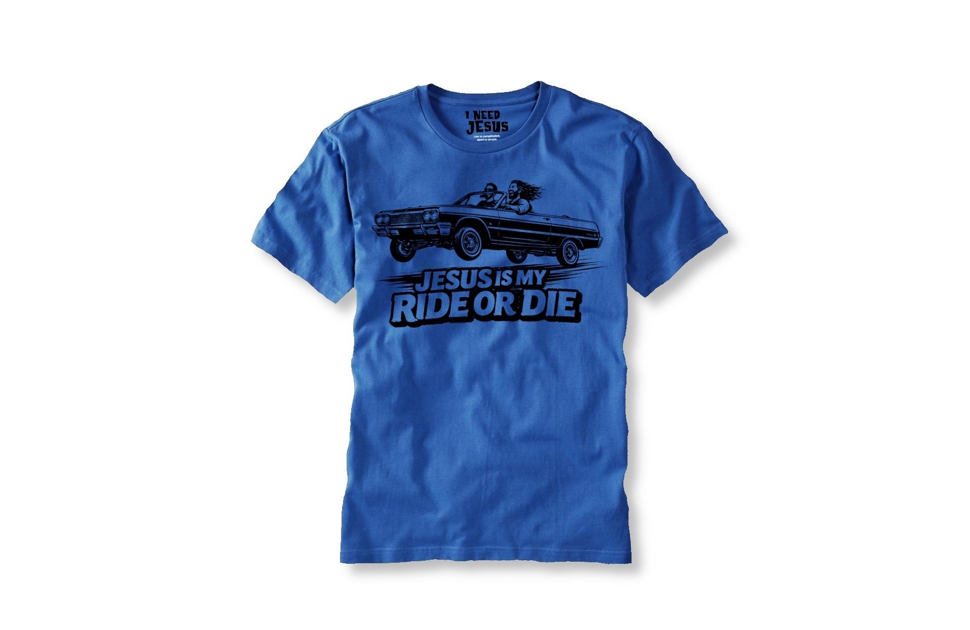 JESUS IS MY RIDE OR DIE