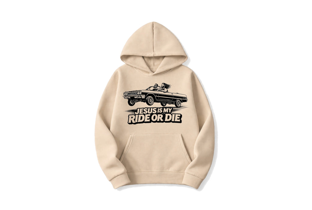 JESUS IS MY RIDE OR DIE Hoodie