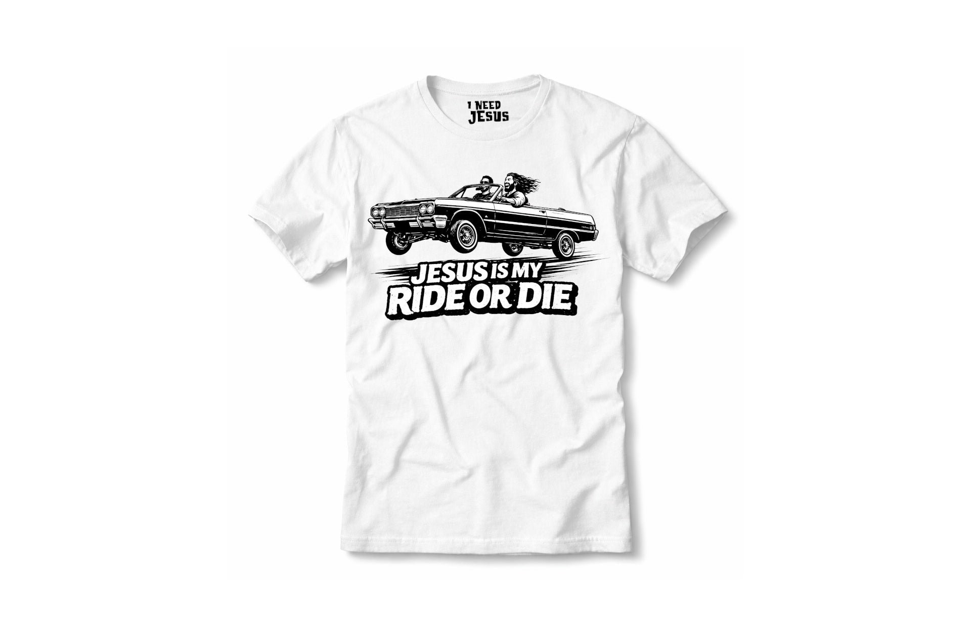 JESUS IS MY RIDE OR DIE